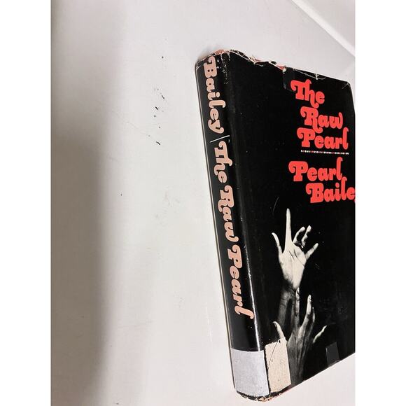 The Raw Pearl by Pearl Bailey -1968 Hardcover -First Edition Signed, Dust Jacket - Picture 3 of 9